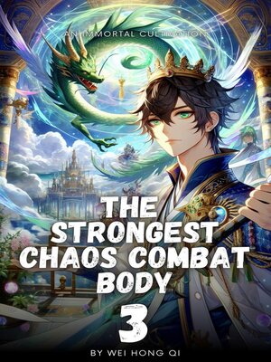 cover image of The Strongest Chaos Combat Body